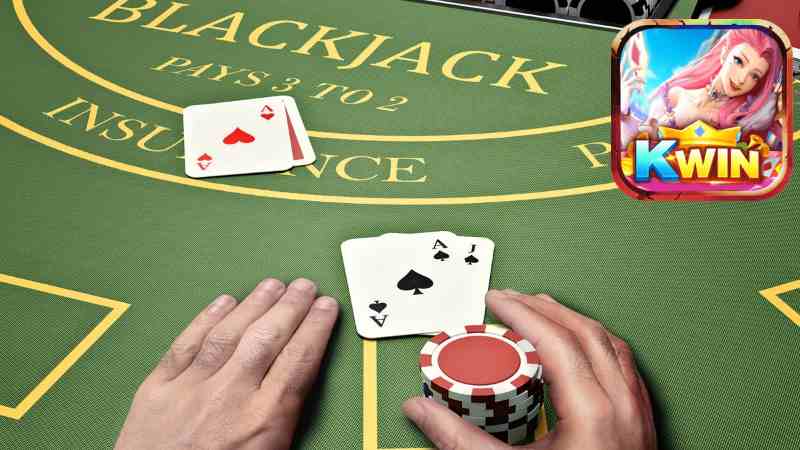 Kwin chia Sẻ kinh nghiệm chơi blackjack đem chiến thắng lớn 