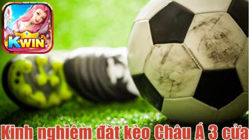 Điều Chưa Biết Về Kèo 3 Cửa – 3 Way Tại Kwin 